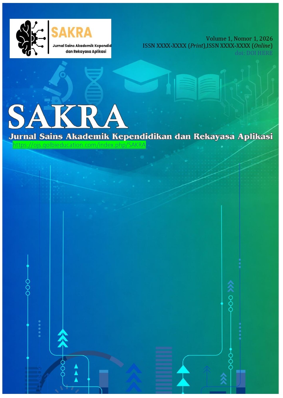 					View Vol. 1 No. 1 (2026): SAKRA: Jurnal Sains Akademik Kependidikan dan Rekayasa Aplikasi
				